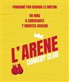 L'Arène Comedy Club - 