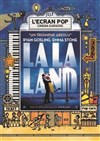 L'Ecran Pop Cinéma-Karaoké : La La Land - 