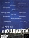 La nuit des figurants - 