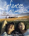 Enfances nomades | Avant-première - 