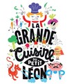 La Grande Cuisine du petit Léon -