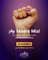 ¡Ay Madre Mia! - 