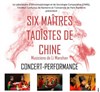 Concert-performance avec six maîtres taoïstes de Chine - 