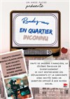 Rendez-vous en quartier inconnu -