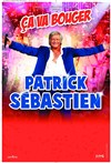 Patrick Sébastien | Ca va bouger - 