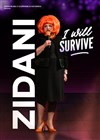 Zidani dans I Will Survive - 