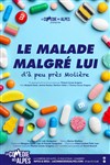 Le Malade malgré lui - 