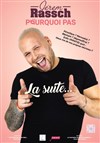 Jérem Rassch dans Pourquoi pas la suite... - 