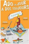 Ado un jour, à dos toujours ! - 