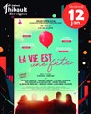 La vie est une fête - 