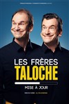 Les Frères Taloche dans Mise à jour - 