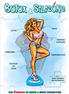 Botox et Silicone - 