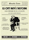 Ils ont raté l'Histoire - 