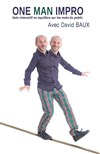 David Baux dans One man impro - 