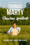 Thomas Marty | Nouveau spectacle - 