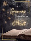 Le grimoire magique de Noël - 