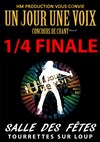 Un jour une voix | Quart de Final - 