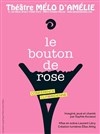 Le bouton de rose - 