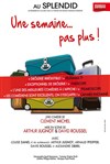 Une semaine... pas plus ! -