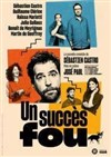Un succès fou - 