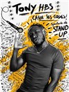 Tony HBS casse les codes - 