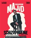 Majid Eddaikhane dans Schizophrénie - 