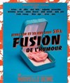 Fusion de l'humour -