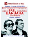 Dis-moi Brel, raconte-moi Barbara, en chansons - 