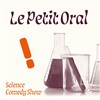 Le petit oral du Science Comedy Show - 
