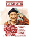 Le jour où j'ai appris que j'étais vieux - 