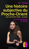 Spot #12 : Une histoire subjective du Proche-Orient mais néanmoins valide... je pense -
