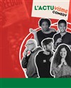 L'Actuvisme Comedy - 