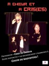 À Choeur et à cris(es) - 