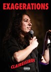 Claire Isirdi dans Exagérations - 