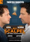 Au Scalpel | avec Davy Sardou et Bruno Salomone - 