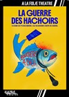 La Guerre des Hachoirs - 