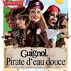 Guignol, Pirate d'eau douce - 