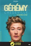 Geremy Credeville dans (en vrai le titre on s'en fout) -