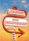L'Amour sous compromis - 