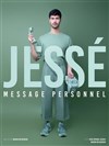 Jessé dans Message personnel - 