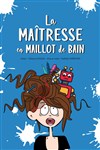 La maitresse en maillot de bain - 