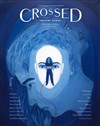 Crossed - 