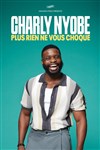 Charly Nyobe dans Plus rien ne vous choque - 