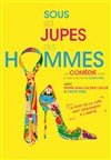 Sous les jupes des hommes - 