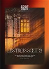 Les trois soeurs - 