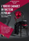 L'odieux cabaret du docteur Feydeau - 