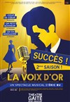 La Voix d'or - 
