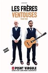 Les Frères Ventouses - 