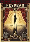 Les monologues inattendus de Feydeau - 