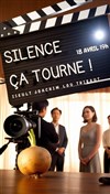 Silence, ça tourne ! - 
